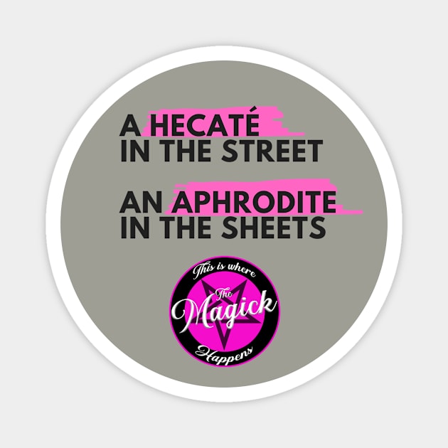 Hecaté & Aphrodite (Pink) Magnet by MagickHappens